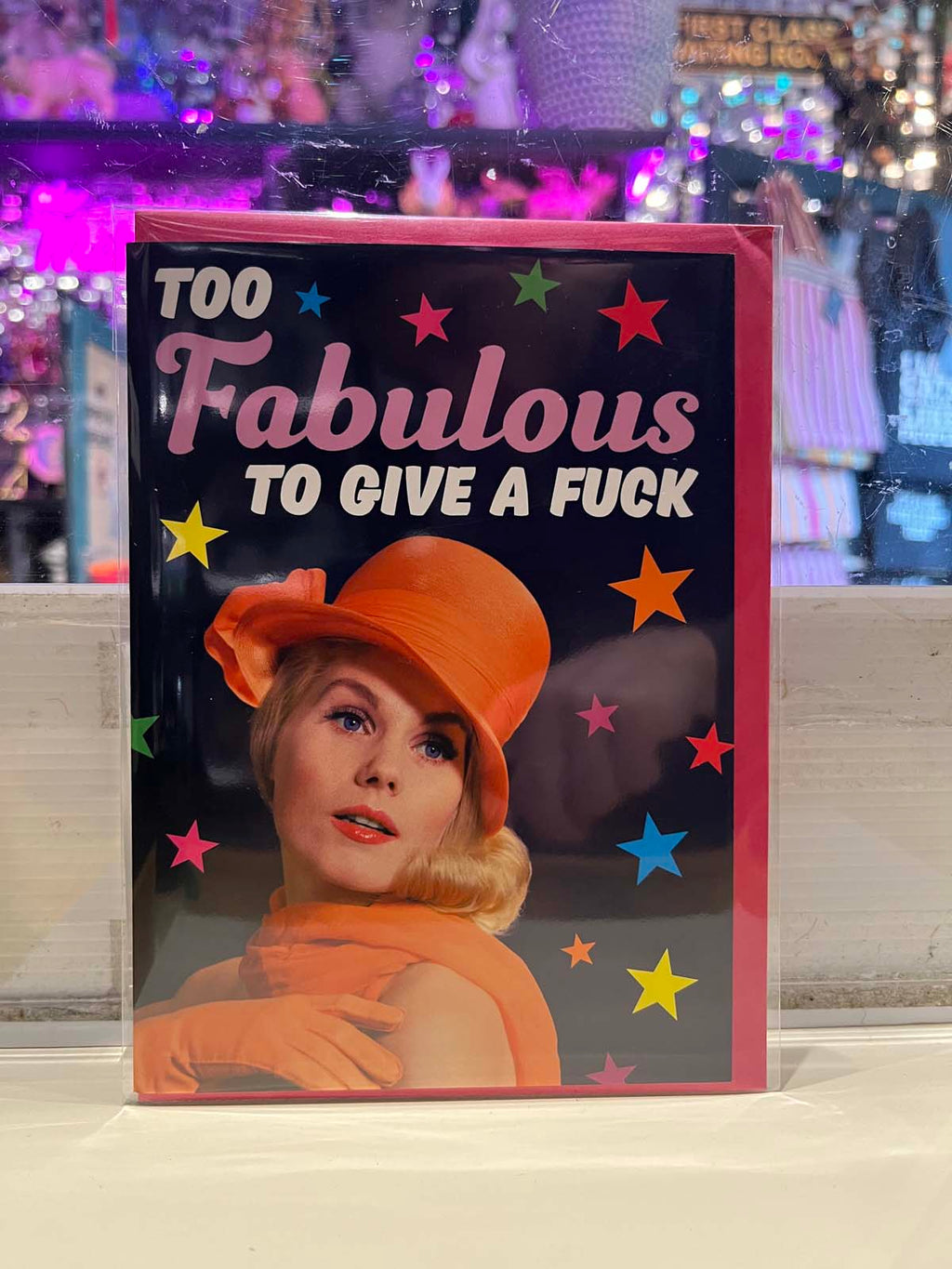 Greeting Card - Too Fabulous To Give A Fuck