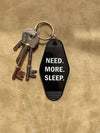 Key Tag - Need More Sleep