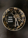 Key Tag - Need More Sleep