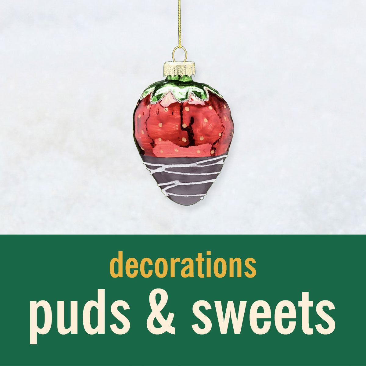 Xmas Decs - Puds & Sweets