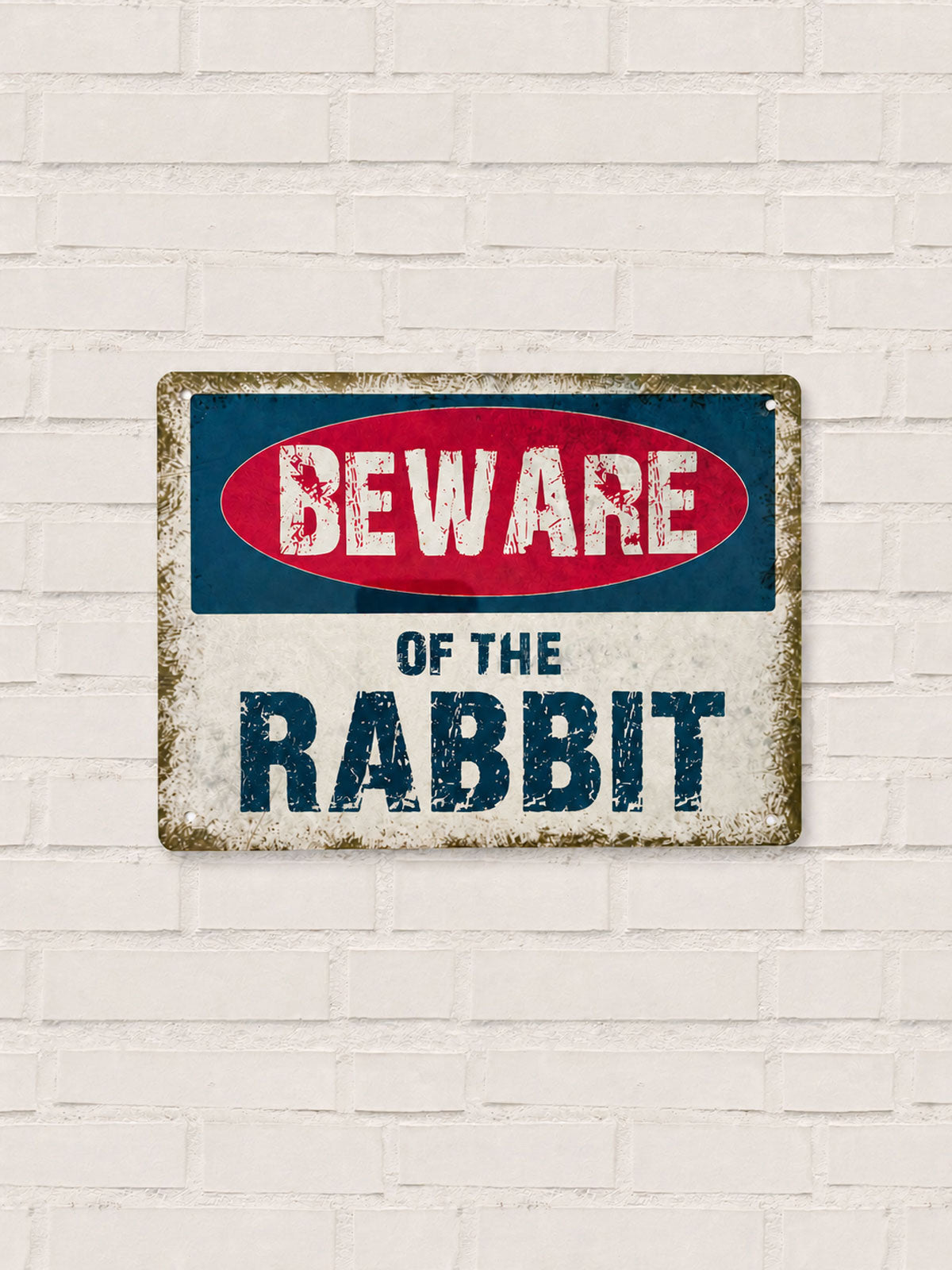 Beware Of The Rabbit Metal Sign