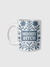 Cup / Mug - Moody Bitch