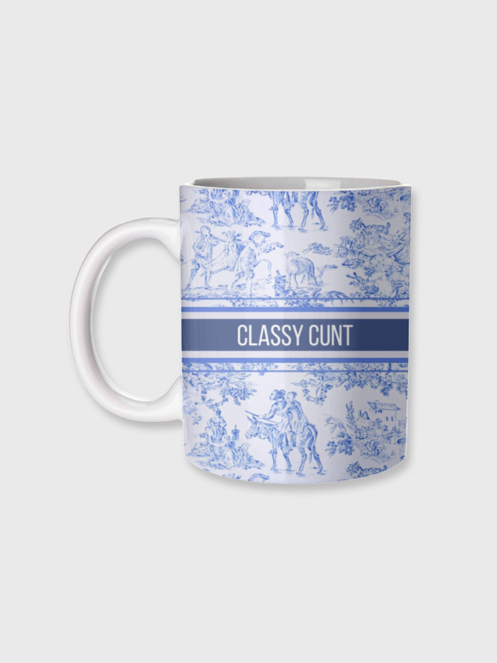 Cup / Mug - Classy Cunt