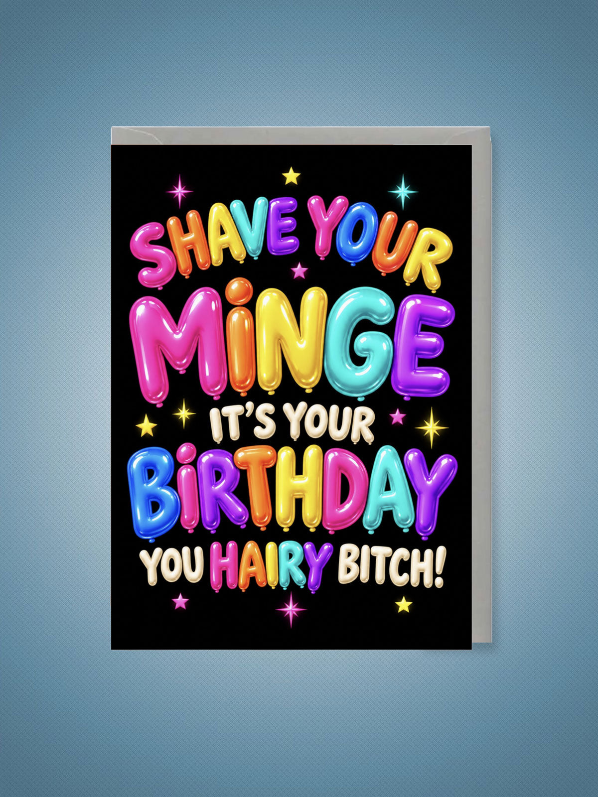Greeting Card - Shave Your Minge It's Your Birthday