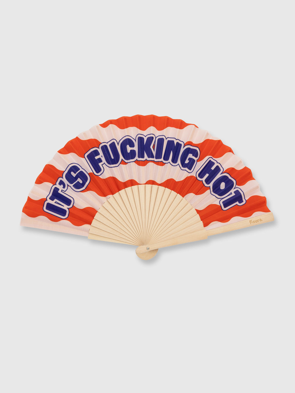 Fisura - It's Fucking Hot Slogan Fan - Red Waves