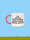Peanuts Ceramic Mug - One Cookie Away From Being Happy