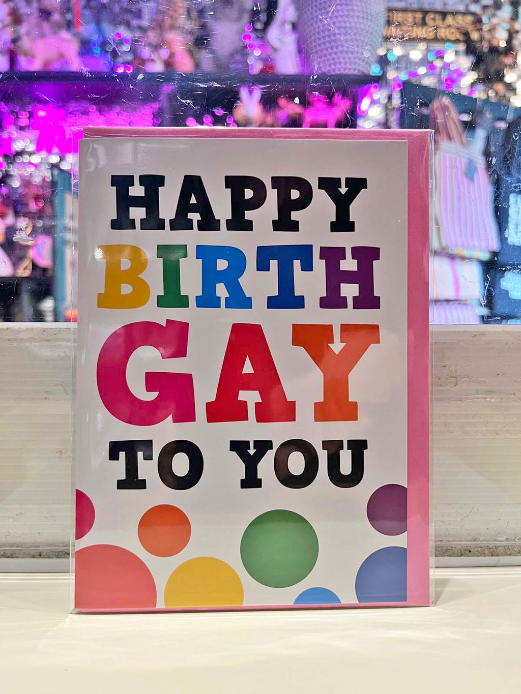 Greeting Card - Happy Birthgay To You