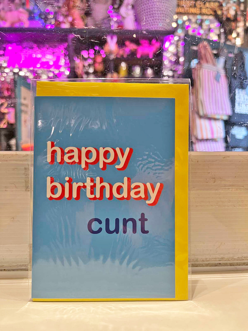 Greeting Card - Happy Birthday Cunt