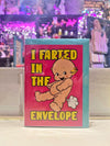 Greeting Card - I Farted In The Envelope