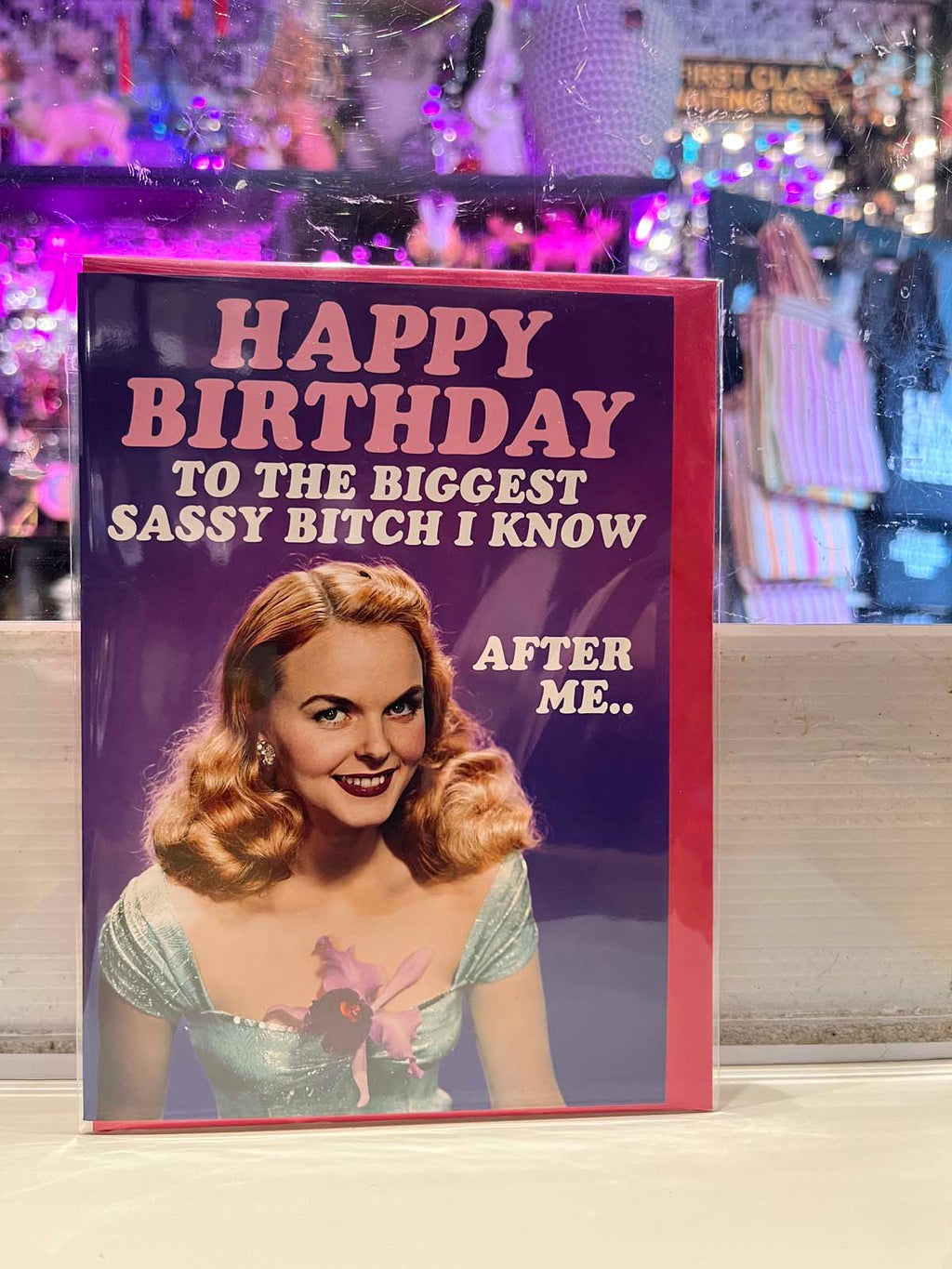 Greeting Card - Happy Birthday Sassy Bitch