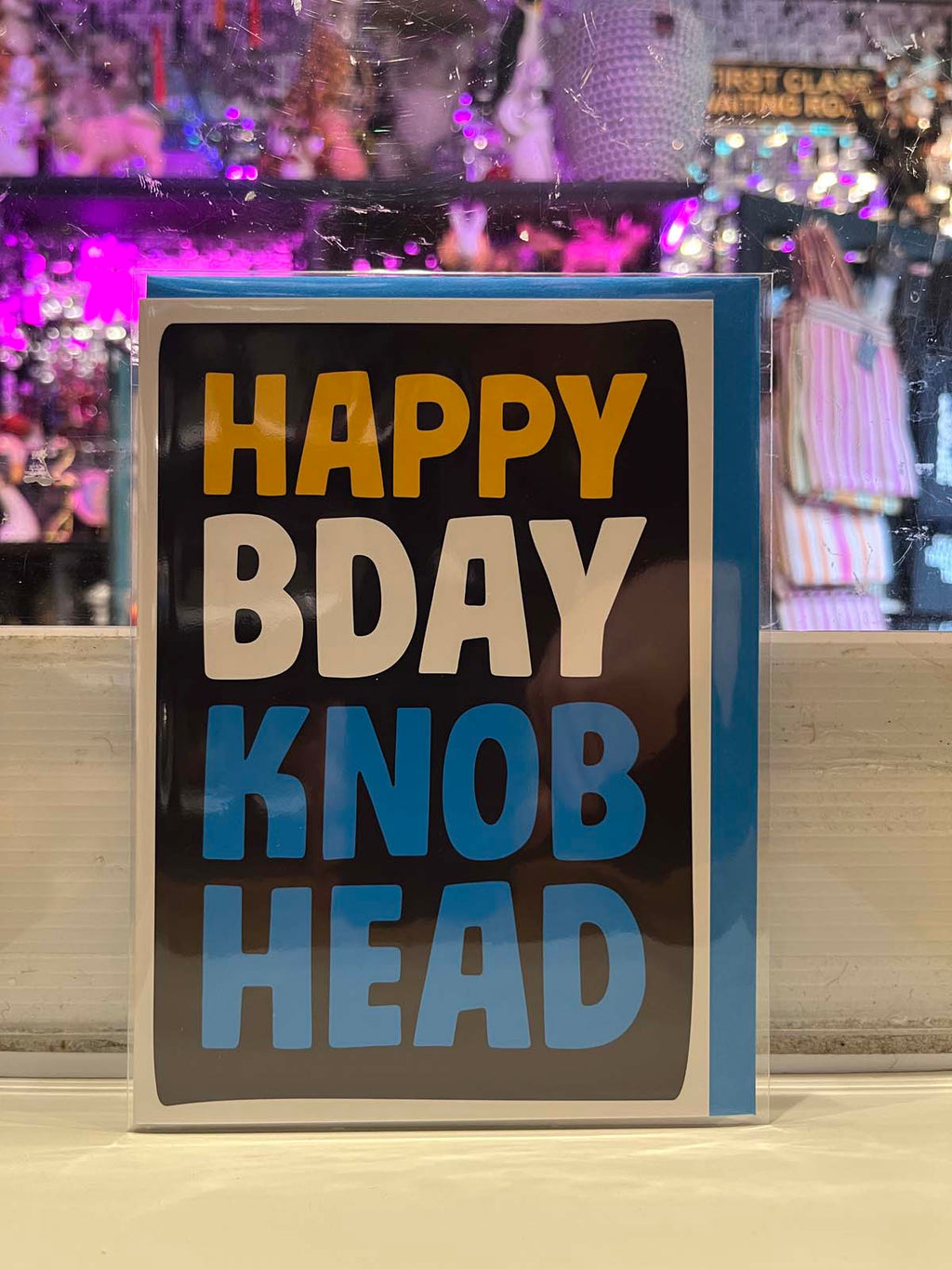 Greeting Card - Happy Birthday Knob Head
