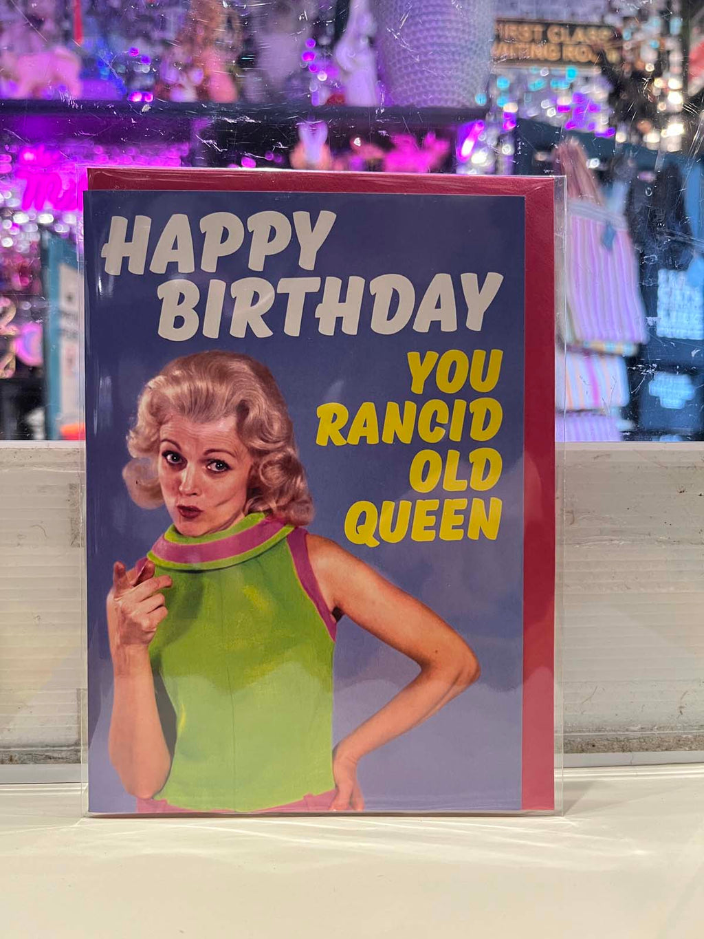 Greeting Card - Happy Birthday Rancid Old Queen