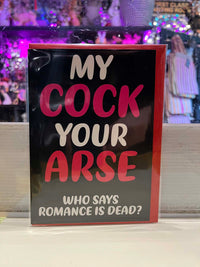 Greeting Card - My Cock Your Arse