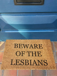 EXCLUSIVE 'Beware Of The Lesbians' Door Mat