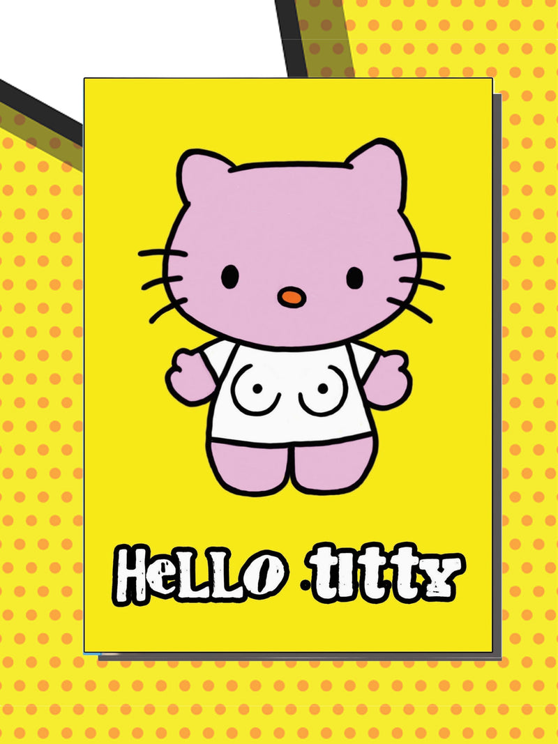 Greeting Card - Hello Titty