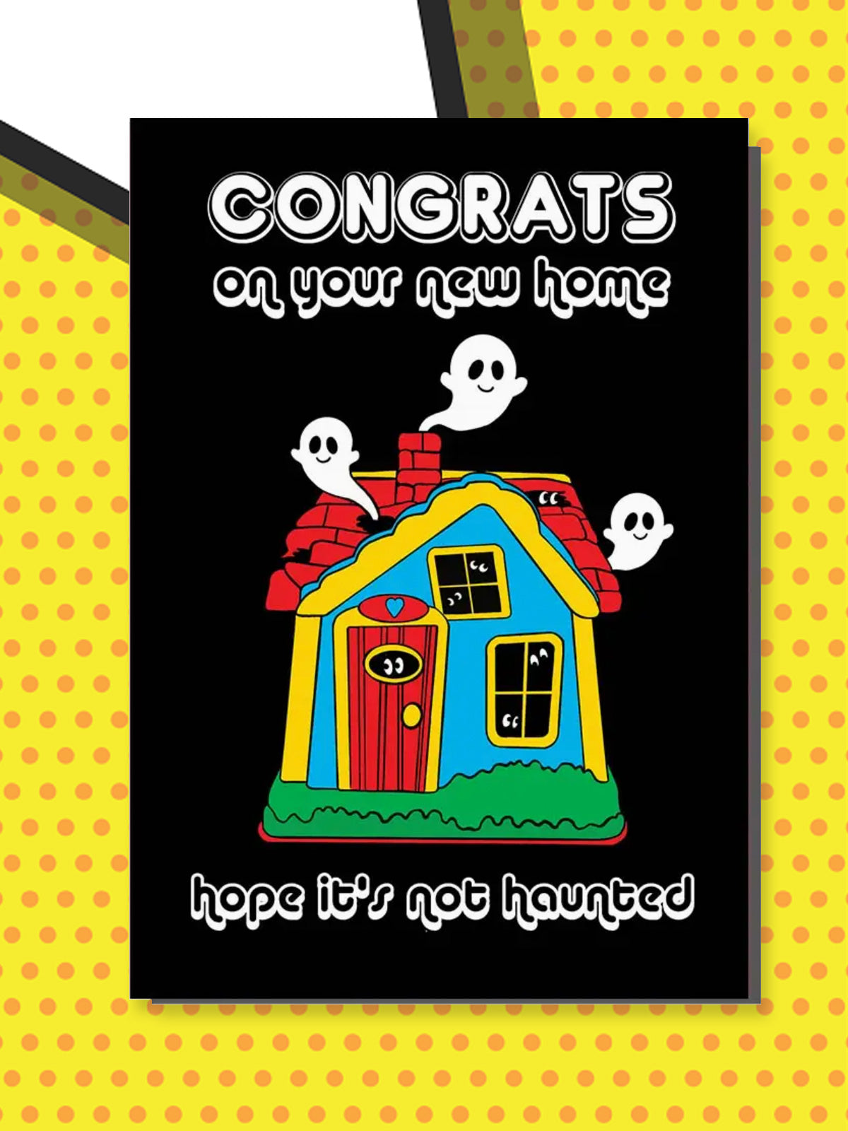 Greeting Card - Haunted New Home