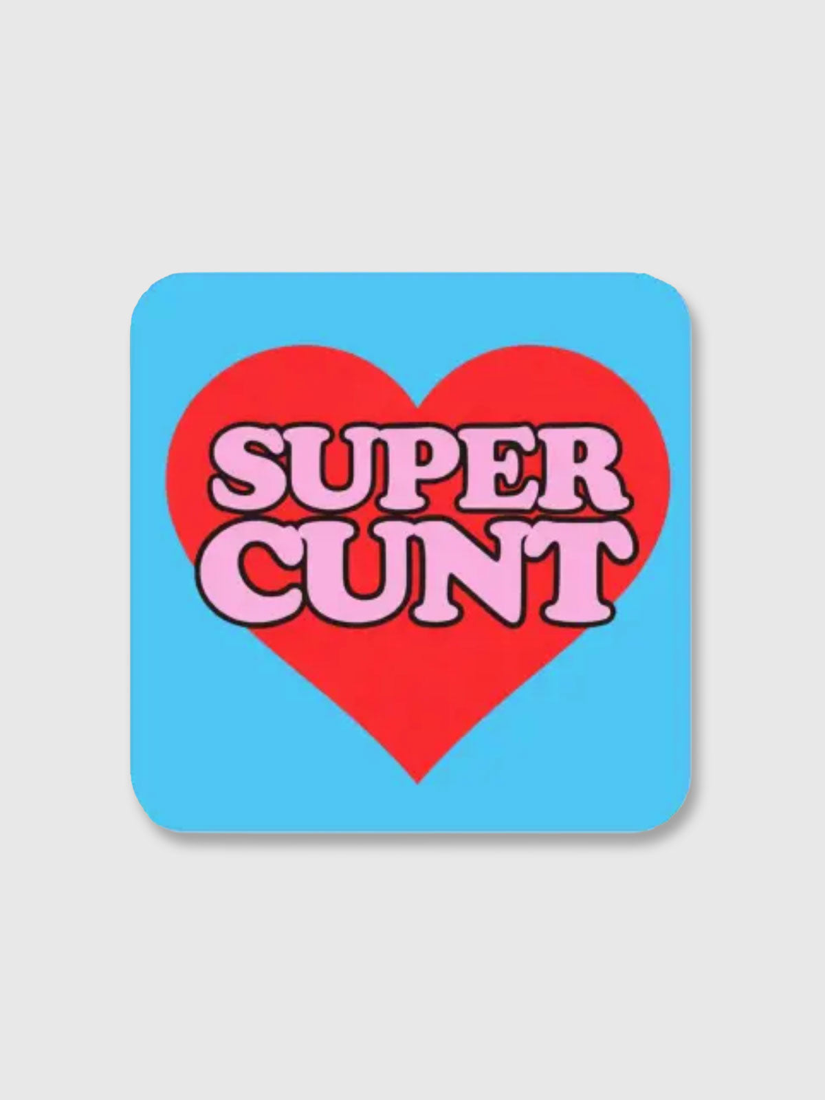 Coaster - Cunt Blue & Red Heart
