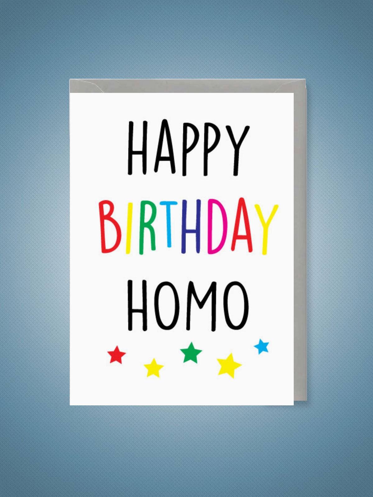 Greeting Card - Happy Birthday Homo