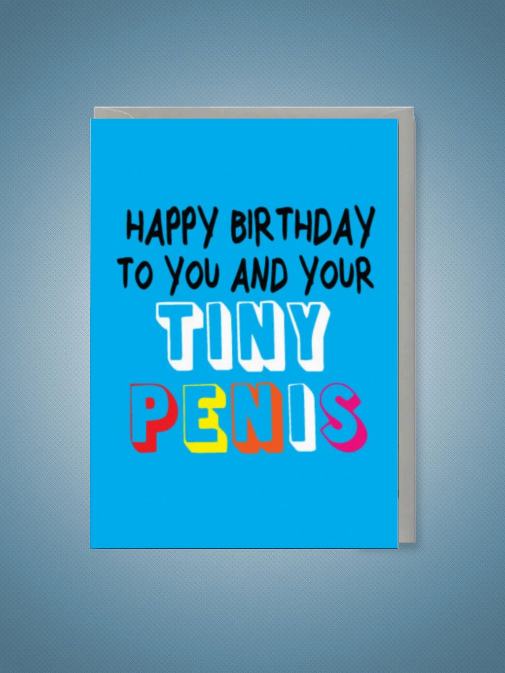 Greeting Card - Happy Birthday Tiny