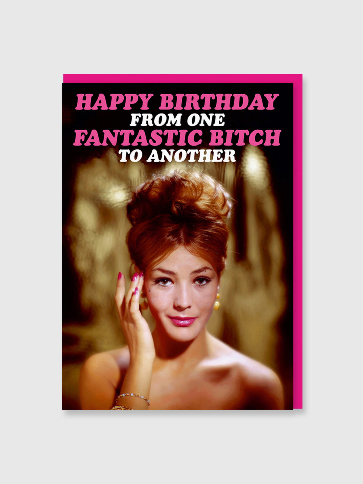 Greeting Card - Happy Birthday Fantastic Bitch