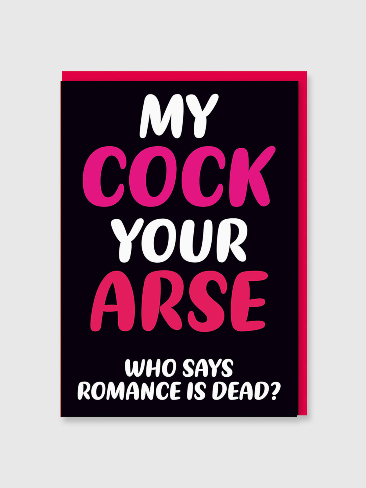 Greeting Card - My Cock Your Arse