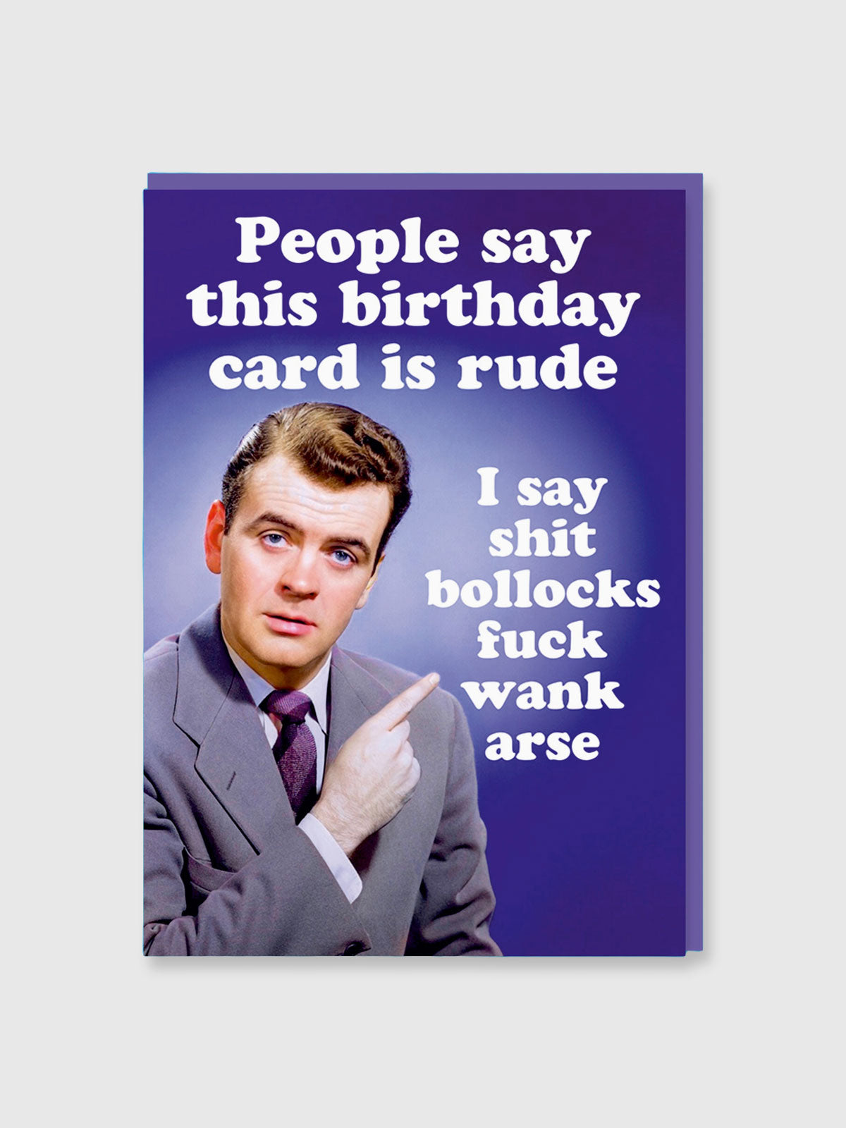 Greeting Card - People say this is a rude Card