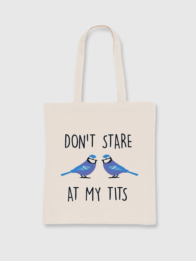 Don't Stare At My Tits - Tote Bag - Natural