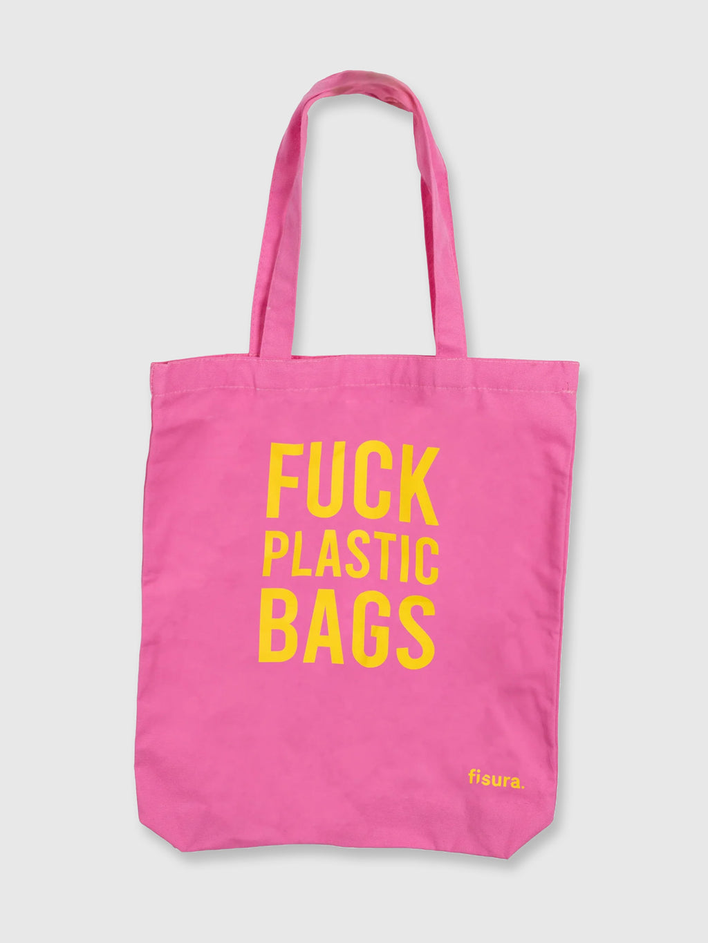 Fisura - Fuck Plastic Bags - Pink