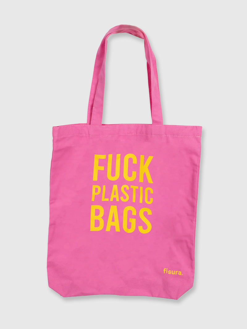 Fisura - Fuck Plastic Bags - Pink