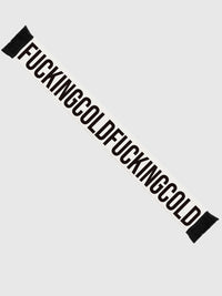 Fisura - Fucking Cold Slogan Scarf - Black