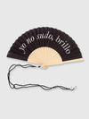 Fisura Hand Fan - Yo No Sudo Brillo