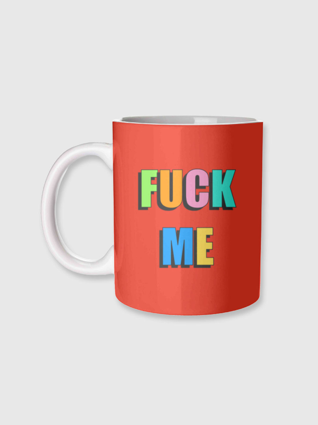 Cup / Mug - Fuck Me - Red