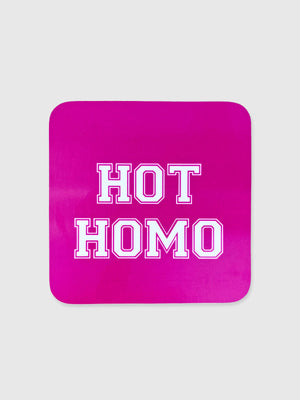 Coaster - Hot Homo