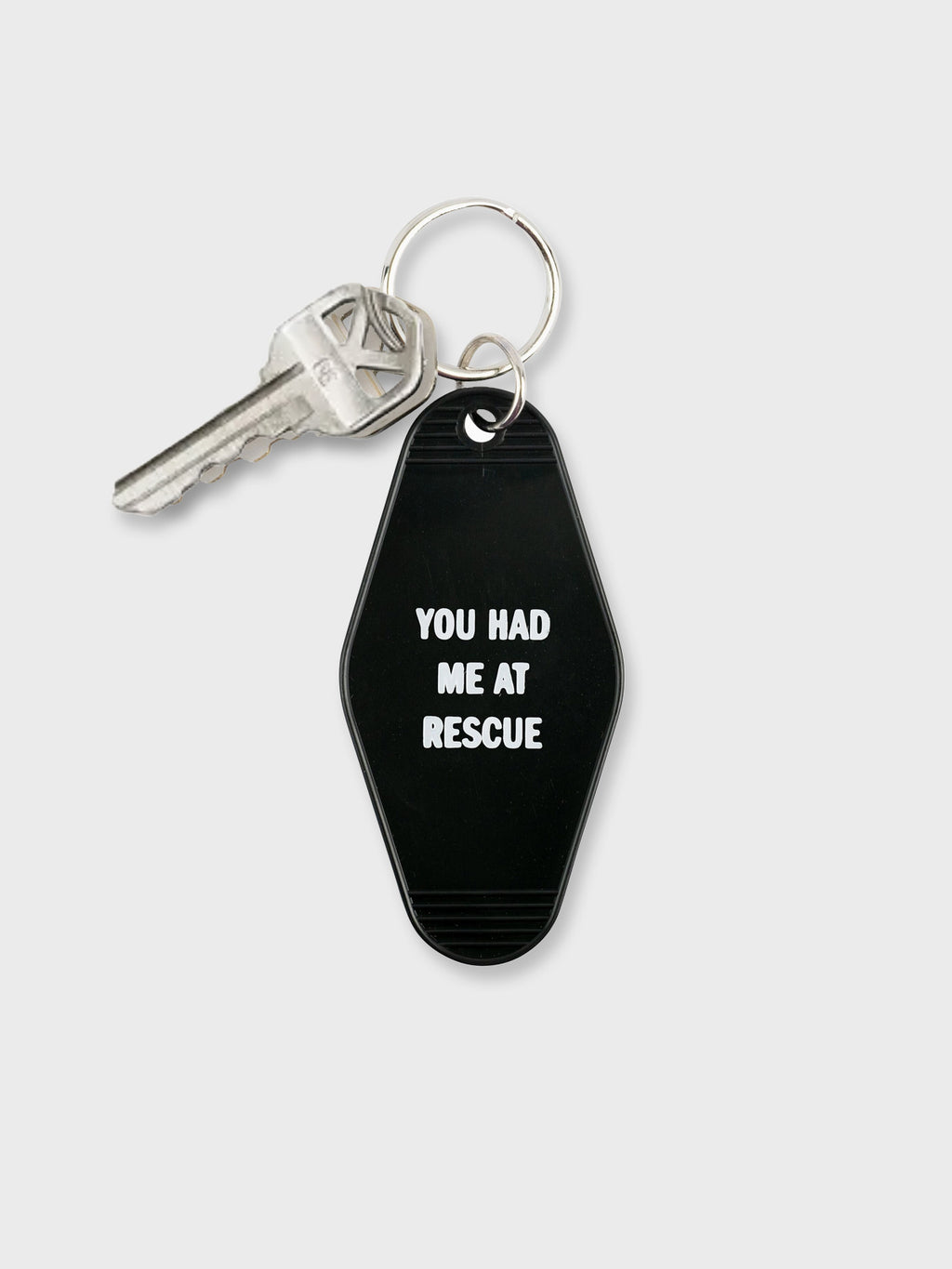 Key Tag - You Had Me At Rescue