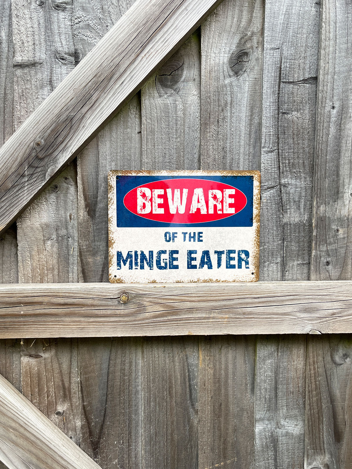 Beware Of The Minge Eater Metal Sign