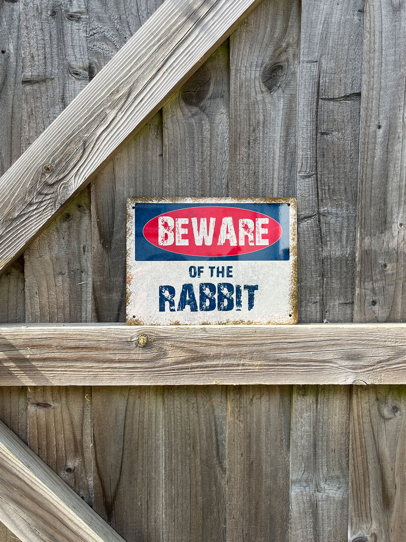 Beware Of The Rabbit Metal Sign – Lola & SiDney