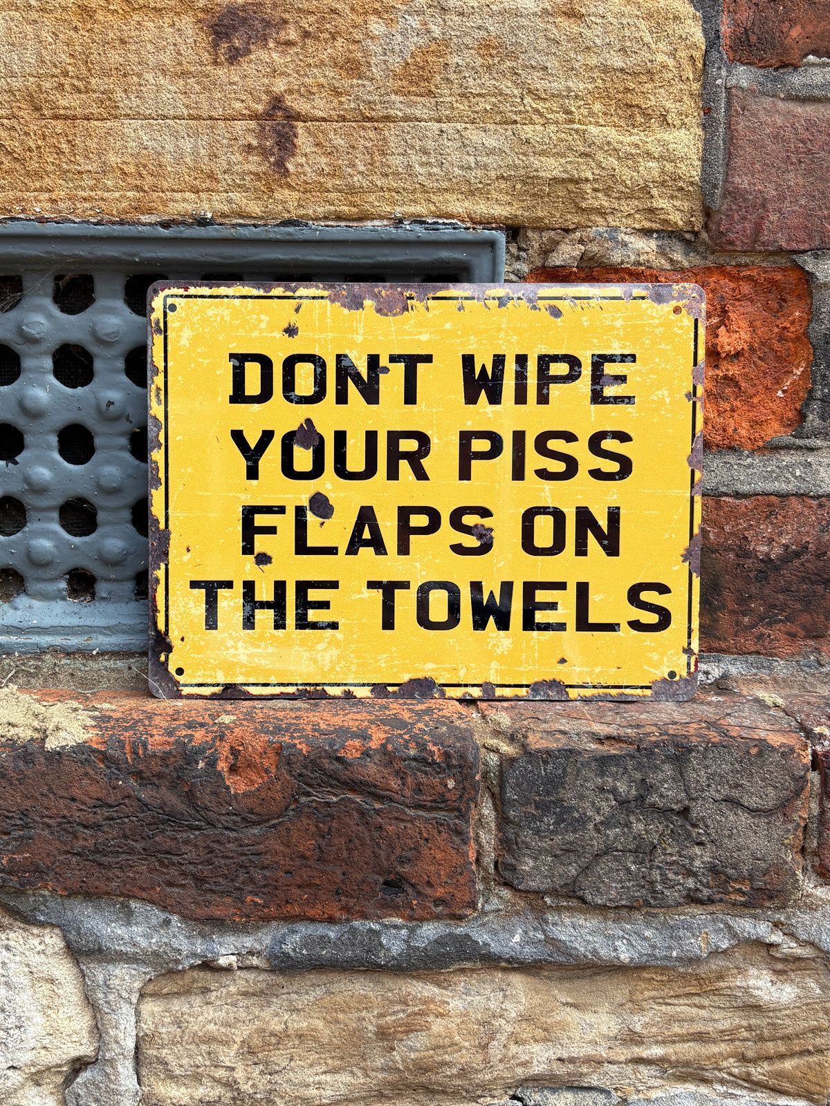 Don't Wipe Your Flaps On The Towel - Tin Sign