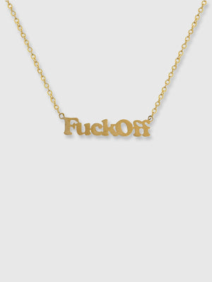 Cheeky Words Necklace - Fuck Off - Gold