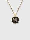 Cheeky Words Pendant Necklace - Fuck Yes