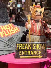 Freak Show Entrance - Circus Style Tin Sign