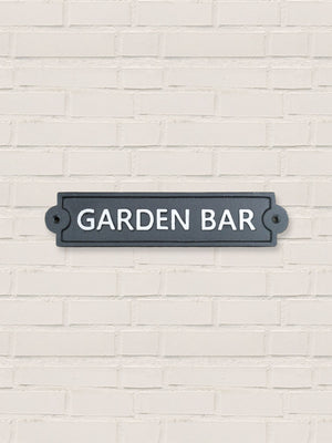 Garden Bar - Cast Iron Sign