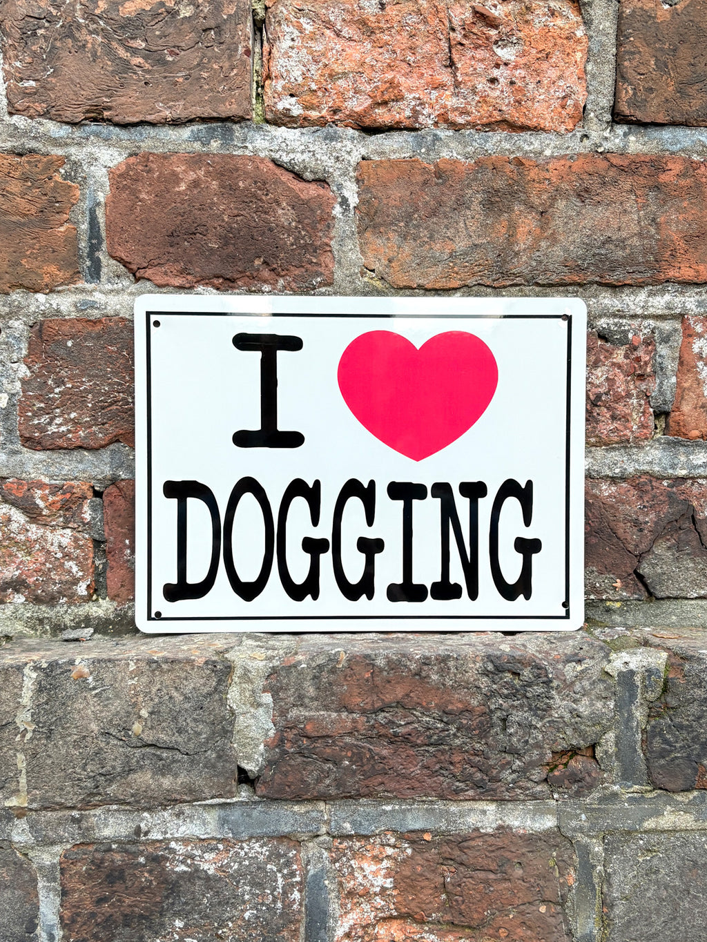 I Love Dogging - Metal Tin Sign