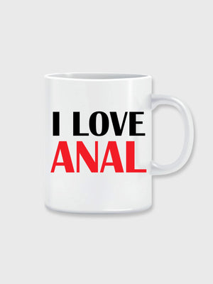 I Love Anal - Mug