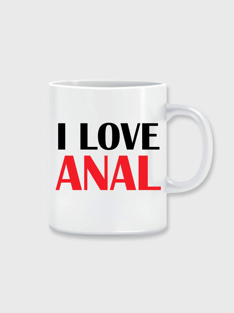 I Love Anal - Mug