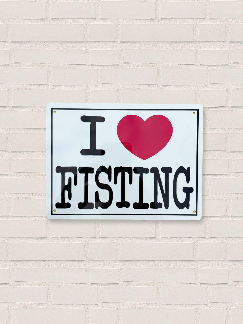 I Love Fist - Metal Tin Sign