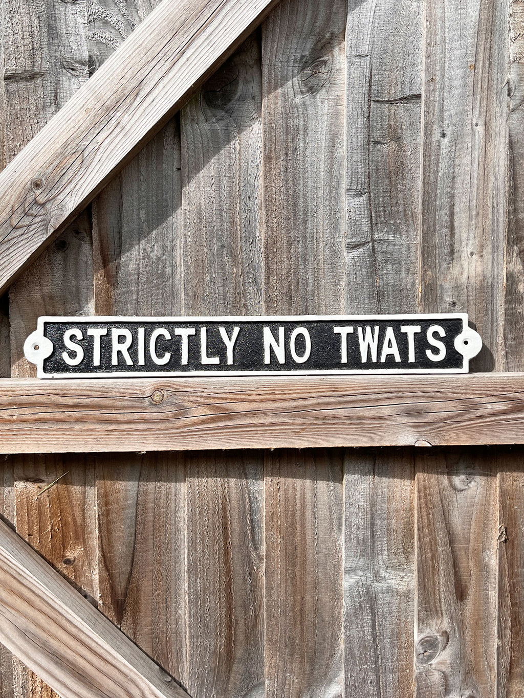 Strictly No Twats Metal Sign