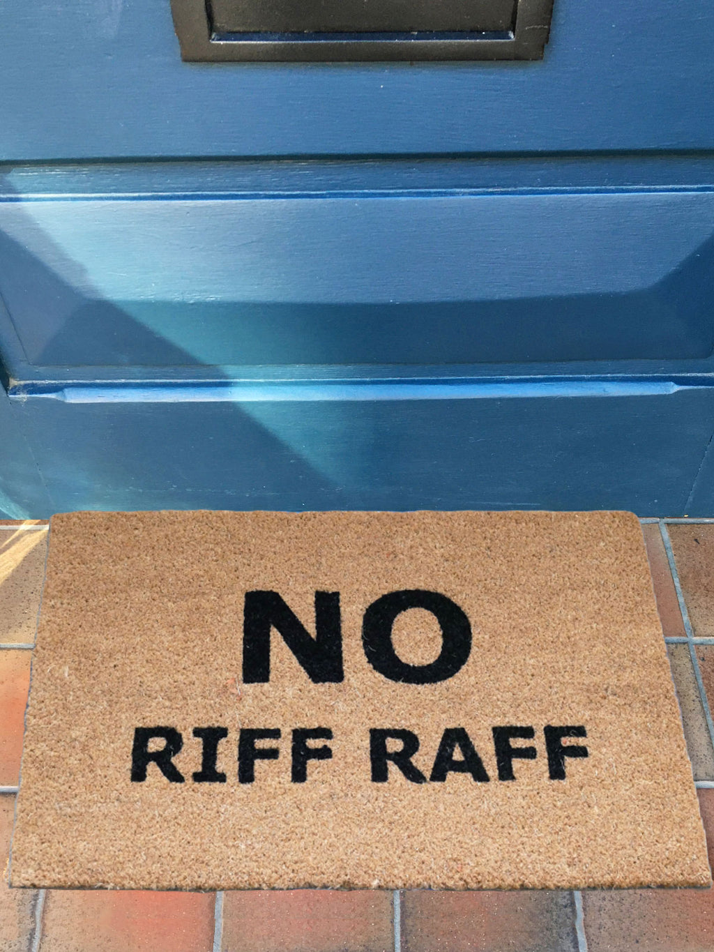 No Riff Raff Door Mat