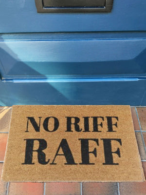 No Riff Raff Door Mat