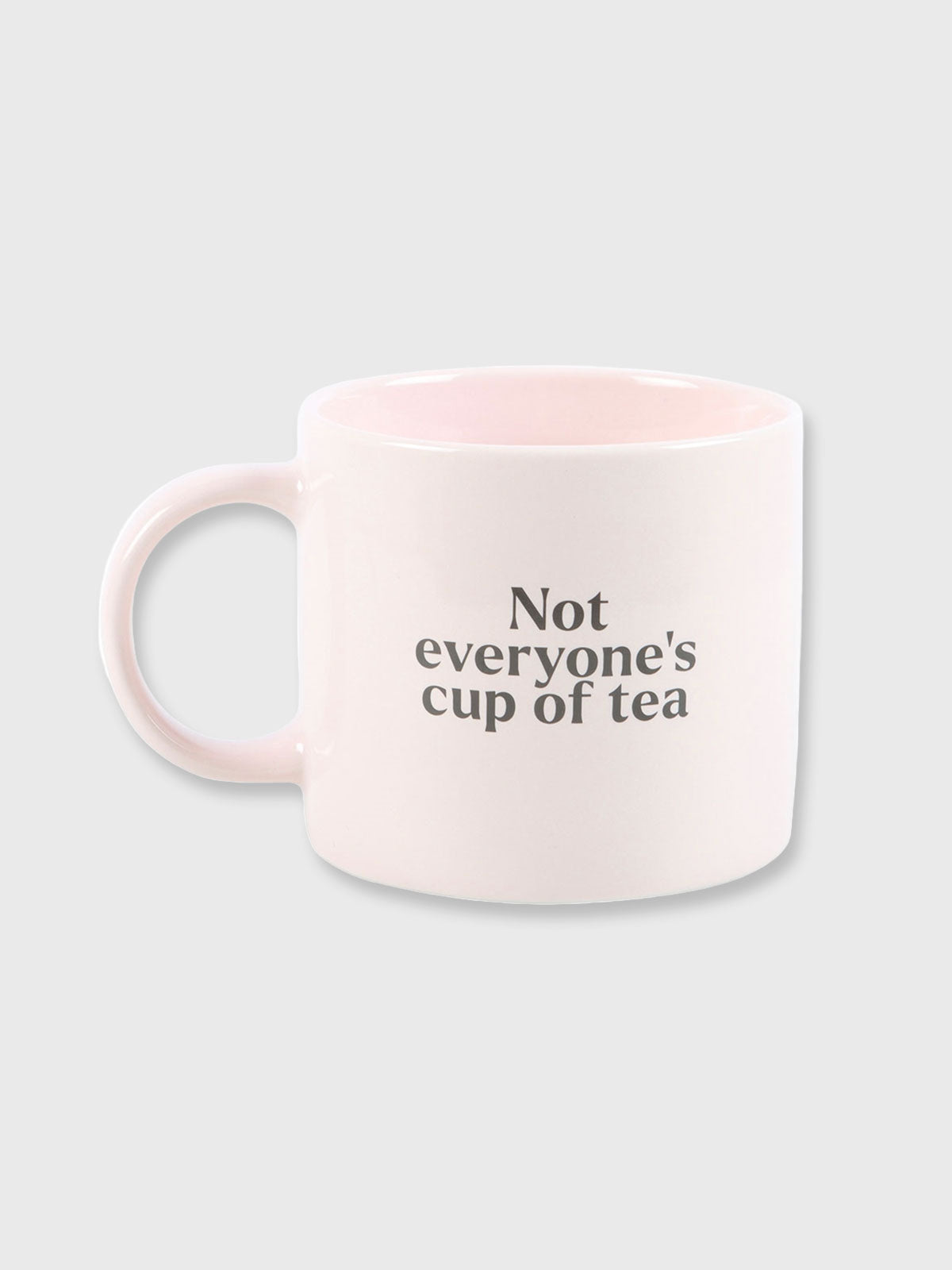 Not Everyone's Cup Of Tea Mug - Soft Pink
