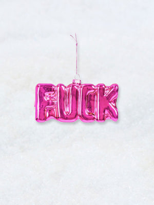 Christmas Ornament - Fuck - Pink